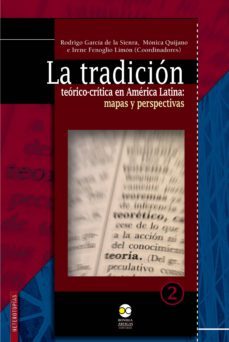 la tradición teórico-crítica en américa latina: (ebook)-9786078348077