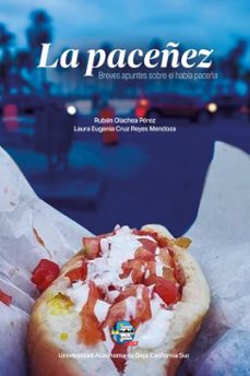 la paceñez (ebook)-rubén olachea pérez-laura eugenia cruz reyes mendoza-9786078925377