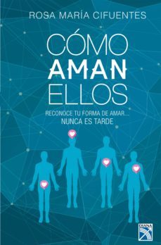 cómo aman ellos (ebook)-rosa maria cifuentes-9786124650277