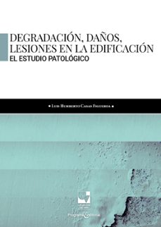 degradacion, daños, lesiones en la edificacion (ebook)-luis humberto casas figueroa-9786287683877