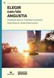elegir con/sin angustia (ebook)-sergio rascovan-sergio enrique-9786316603777