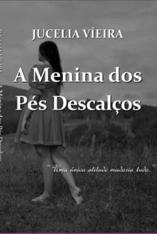 a menina dos pes descalços (ebook)-jucelia víeira-9786500602777