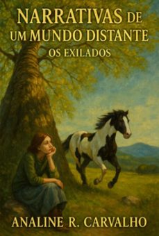 narrativas de um mundo distante (ebook)-analine r. carvalho-9786501614977