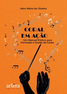 coral em aço: um manual pratico para formaço e gesto de corais (ebook)-jetro meira de oliveira-9786525073477