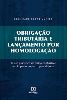 obrigaço tributaria e lançamento por homologaço (ebook)-9786525204277