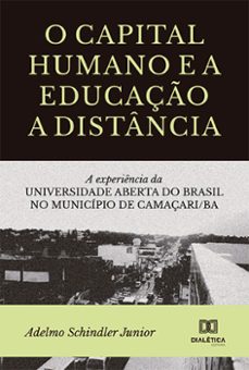 o capital humano e a educaço a distancia (ebook)-adelmo schindler junior-9786525274577