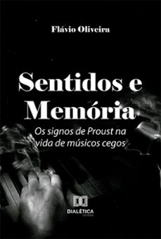sentidos e memoria (ebook)-flávio oliveira-9786525295077
