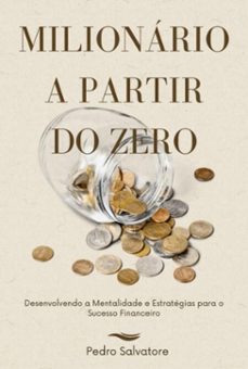 milionario a partir do zero (ebook)-pedro salvatore-9786526625477