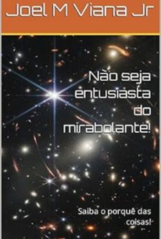 no seja entusiasta do mirabolante (ebook)-m viana jr joel-9786526628577