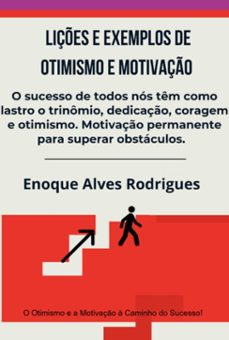 liçes e exemplos de otimismo e motivaço (ebook)-enoque alves rodrigues-9786526632277