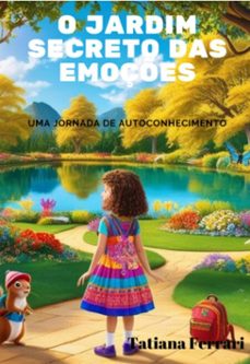 o jardim secreto das emoçes (ebook)-tatiana mendonca ferrari-9786526640777