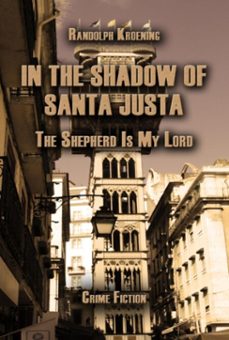 in the shadow of santa justa (ebook)-randolph kroening-9786526661277