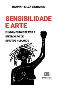 sensibilidade e arte (ebook)-hannah silva linhares-9786527038177