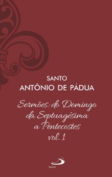 sermões: do domingo da septuagésima a pentecostes - vol 12/1-santo antônio de pádua-9786555622577