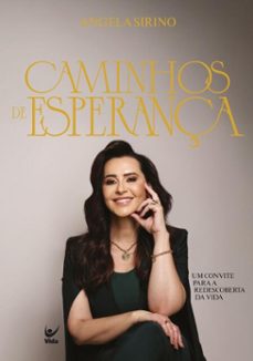 caminhos de esperança (ebook)-angela sirino-9786555846577