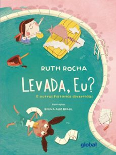 levada, eu? (ebook)-ruth rocha-9786556126777