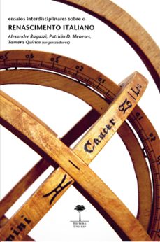 ensaios interdisciplinares sobre o renascimento italiano (ebook)-alexandre ragazzi-patricia d. meneses-tamara quírico-9786556320977