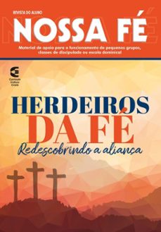 herdeiros da fe - revista do aluno (ebook)-eduardo assis gonçalves-wendell lessa vilela xavier-9786559894277