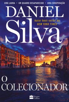 o colecionador – gabriel allon está de volta neste thriller cheio de ação e mistério, perfeito para fãs de espionagem (ebook)-daniel silva-9786560051577