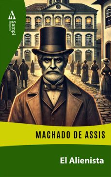 el alienista (ebook)-machado de assis-9786561332477