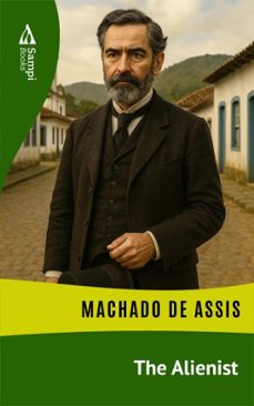 the alienist (ebook)-machado de assis-9786561337977