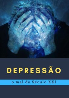 depressão - o que devo fazer? tem cura? (ebook)-9786563361277