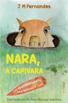 nara, a capivara (ebook)-j m fernandes-9786589695677