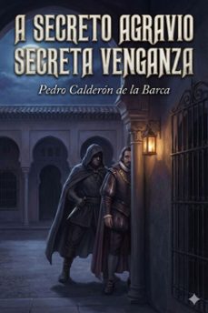 a secreto agravio secreta venganza (ebook)-9786726015177