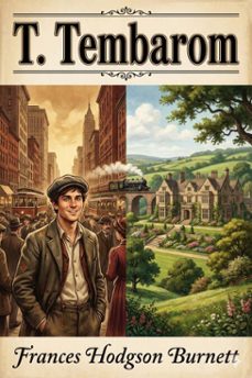 t. tembarom (ebook)-frances hodgson burnett-9786726555277