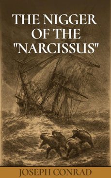 the nigger of the "narcissus" (ebook)-joseph conrad-9786772177577