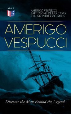 amerigo vespucci  discover the man behind the legend (ebook)-christopher columbus-9788026876977