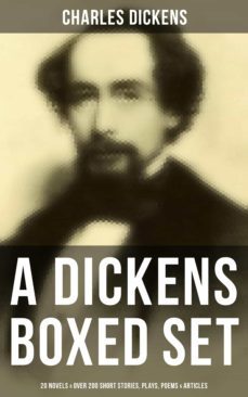a dickens boxed set: 20 novels &amp; over 200 short stories, plays, poems &amp; articles (ebook)-9788027220977