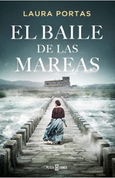 el baile de las mareas-laura portas-9788401032677