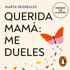 querida mamá: me dueles (audiolibro)-marta segrelles-9788402429377