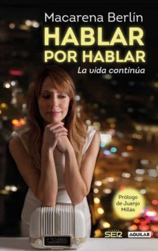hablar por hablar: la vida continua-9788403014077