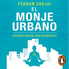 el monje urbano (audiolibro)-pedram shojai-9788403523777