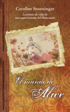 el mundo de alice (ebook)-caroline stoessinger-9788408021377