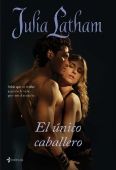el unico caballero-julia latham-9788408088677