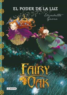 fairy oak 3: el poder de la luz-elisabetta gnone-9788408131977