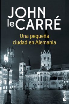 una pequeña ciudad en alemania-john le carre-9788408167877