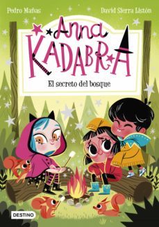 anna kadabra 7. el secreto del bosque (ebook)-pedro mañas-9788408247777