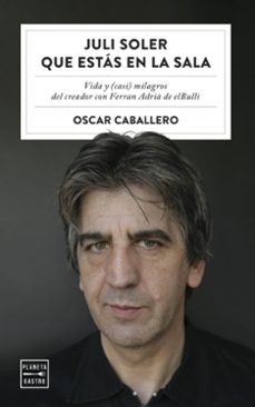 juli soler que estas en la sala-oscar caballero-9788408254577