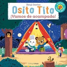 osito tito. ¡vamos de acampada!-benji davies-9788408281177