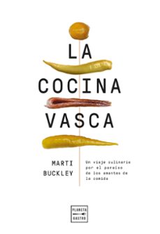 la cocina vasca (ed. tapa blanda)-marti buckley-9788408300977