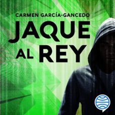 jaque al rey (audiolibro)-carmen garcia gancedo-9788408312277