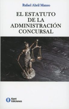 estatuto de administracion concursal-rafael abril manso-9788409084777