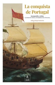la conquista de portugal-pedro ortega-9788409722877
