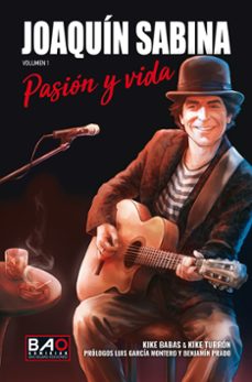 joaquin sabina - pasion y vida-kike babas-kike turron-9788409759477