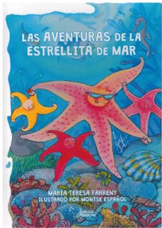 las aventura de la estrellita de mar-maria teresa farreny terrado-9788410014077