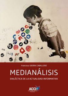 medianálisis (ebook)-francisco sierra caballero-9788410041677